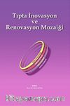 Tipta İnovasyon ve Renovasyon Mozaiği