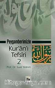 Peygamberimizin Kur'an'ı Tefsiri-2