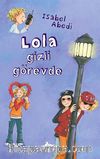 Lola Gizli Görevde (Ciltli)