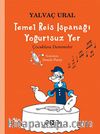 Temel Reis Ispanağı Yoğurtsuz Yer & Çocuklara Denemeler