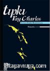 Tıpkı Ray Charles