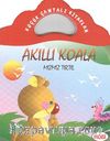 Akıllı Koala-Mızmız Tırtıl / Küçük Çantalı Kitaplar