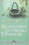 Namluların Ucundaki Yaşamlar