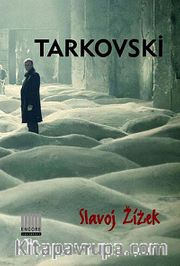 Tarkovski <br /> İçsel Uzamdan Gelen Şey