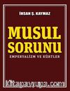 Musul Sorunu & Emperyalizm ve Kürtler