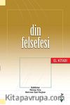 Din Felsefesi El Kitabı