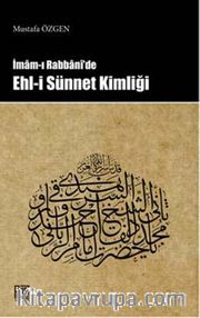 İmam-ı Rabani'de Ehli Sünnet Kimliği