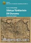 Kuzey ve Güneydoğu Sibirya Türklerinin Dil Durumu