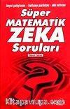 Süper Matematik Zeka Soruları