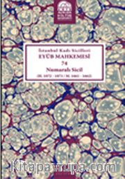 İstanbul Kadı Sicilleri Eyüb Mahkemesi 74 Numaralı Sicil (H.1072-1073/M.1661-1662)