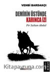 Demirin Üstünde Karınca İzi - Pir Sultan Abdal
