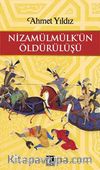 Nizamülmülk'ün Öldürülüşü