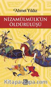 Nizamülmülk'ün Öldürülüşü