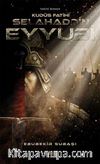 Kudüs Fatihi Selahaddin Eyyubi - Kudüs Fatihi