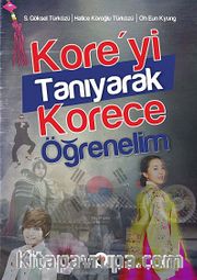 Kore'yi Tanıyarak Korece Öğrenelim