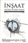 İnşaat Metraj ve Keşif İşlemi