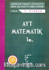 AYT 2. Oturum Matematik 1. Kitap Konu Anlatımı ve Soru Çözümü