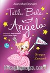 Tatlı Bela Angela / Konser Zamanı!