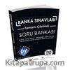 Banka Sınavları Soru Bankası