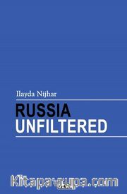 Russıa Unfıltered (İngilizce)