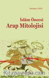 İslam Öncesi Arap Mitolojisi