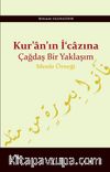 Kur’an’ın  İ‘cazına Çağdaş Bir Yaklaşım
