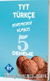 TYT Türkçe Denemeden Olmaz 5 Deneme