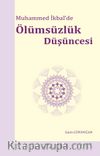 Muhammed İkbal’de Ölümsüzlük Düşüncesi