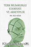 Türk Bilimkurgu Edebiyatı ve Arketipler