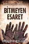 Bitmeyen Esaret