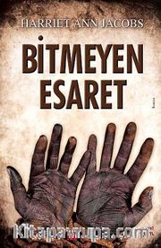Bitmeyen Esaret