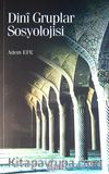 Dini Gruplar Sosyolojisi