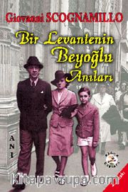 Bir Levantenin Beyoğlu Anıları