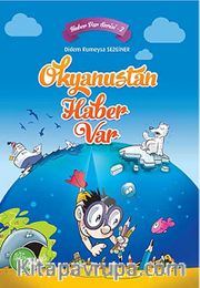Okyanustan Haber Var / Haber Var Serisi -2