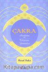 Çakra & Arındırma ve Çalıştırma Yöntemleri