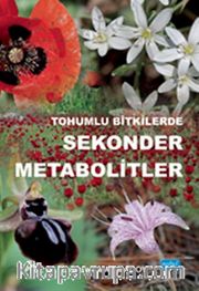 Tohumlu Bitkilerde Sekonder Metabolitler