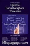Kuramdan Uygulamaya Eğitimde Bilimsel Araştırma Yöntemleri