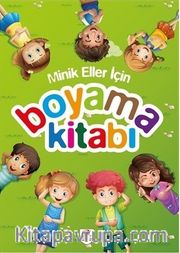 Minik Eller İçin Boyama Kitabı