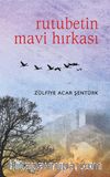 Rutubetin Mavi Hırkası