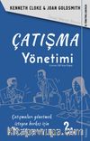 Çatışma Yönetimi & Çatışmaları Yönetmek İsteyen Herkes İçin 10 Strateji