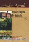 Dünden Bugüne Ne Kalmıştır