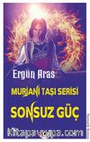 Murjani Taşı Serisi / Sonsuz Güç