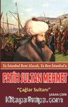 Fatih Sultan Mehmet & Çağlar Sultanı