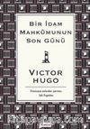 Bir İdam Mahkumunun Son Günü (Karton Kapak)