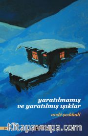 Yaratılmamış ve Yaratılmış Işıklar