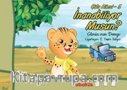 İnanabiliyor Musun / Çita Ailesi 5. Kitap