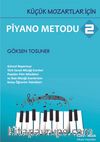 Küçük Mozartlar İçin Piyano Metodu 