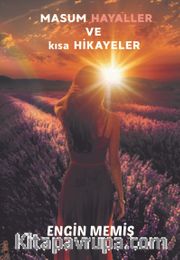 Masum Hayaller ve Kısa Hikayeler