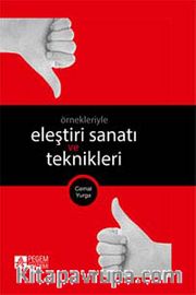 Örnekleriyle Eleştiri Sanatı ve Teknikleri