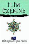 İlim Üzerine